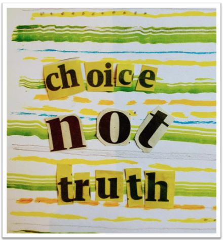 choice not truth